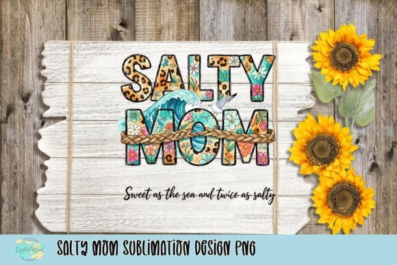 Download Salty Mom Sublimation Design PNG - Mom sublimation design Collection