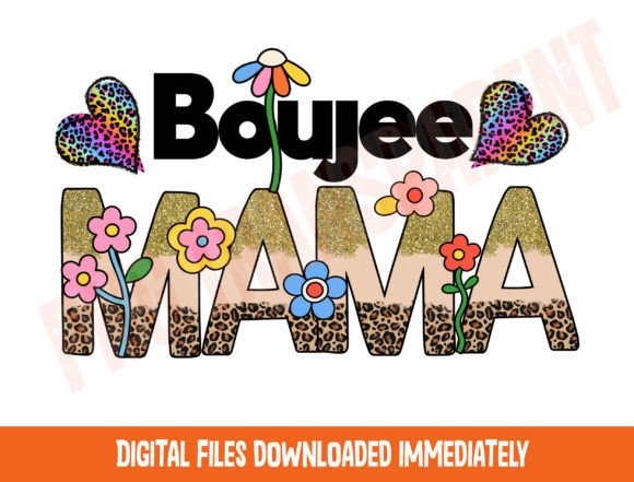 Download Boujee Mama PNG, Mom Sublimation Design - Premium Resources